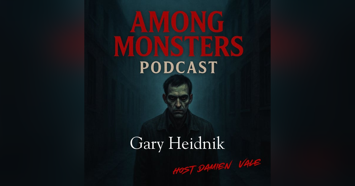 Gary Heidnik: The Basement Butcher of Philadelphia Gary Heidnik: The Basement Butcher of Philadelphia