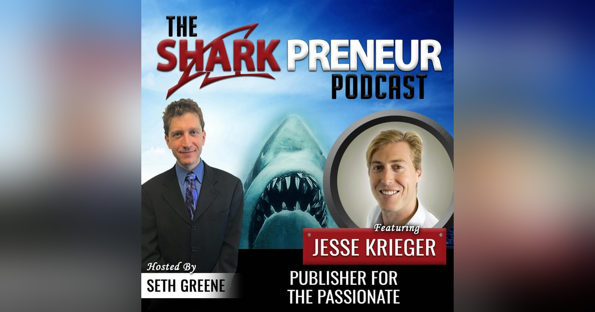 511: Publisher for the Passionate with Jesse Krieger 511: Publisher for the Passionate with Jesse Krieger