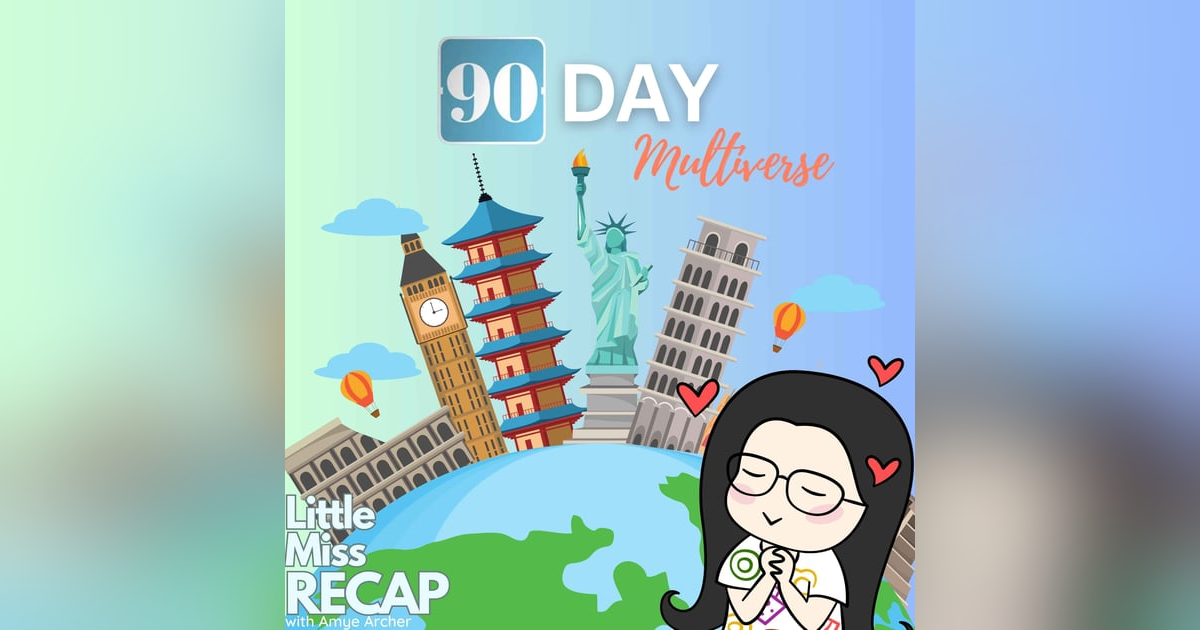 90 Day Fiance: Before the 90 Days S7:EP5 Brave New World 90 Day Fiance: Before the 90 Days S7:EP5 Brave New World