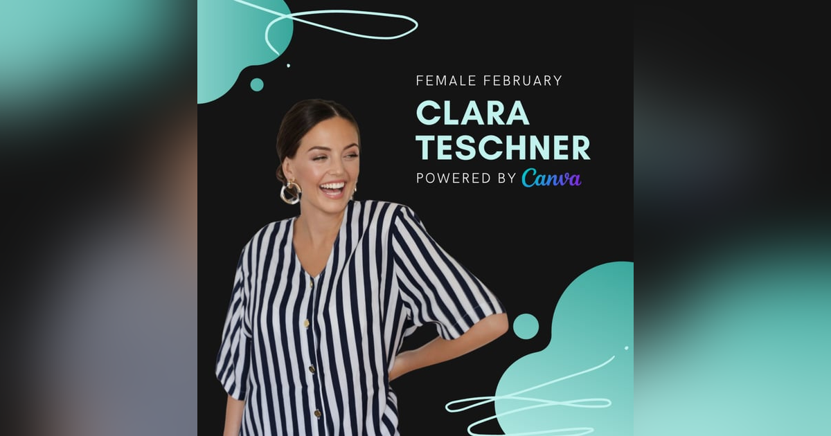 Clara Teschner, MyClarella | Female February Clara Teschner, MyClarella | Female February