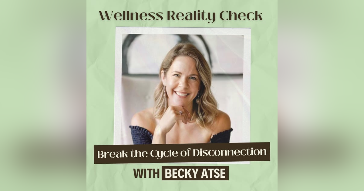 61 - Breaking the Cycle of Disconnection in Marriage with Somatic Marriage Coach Becky Aste 61 - Breaking the Cycle of Disconnection in Marriage with Somatic Marriage Coach Becky Aste