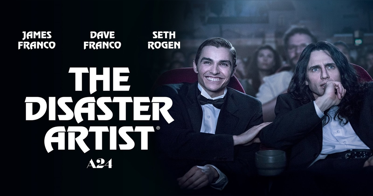 The Disaster Artist & All Over The Place The Disaster Artist & All Over The Place