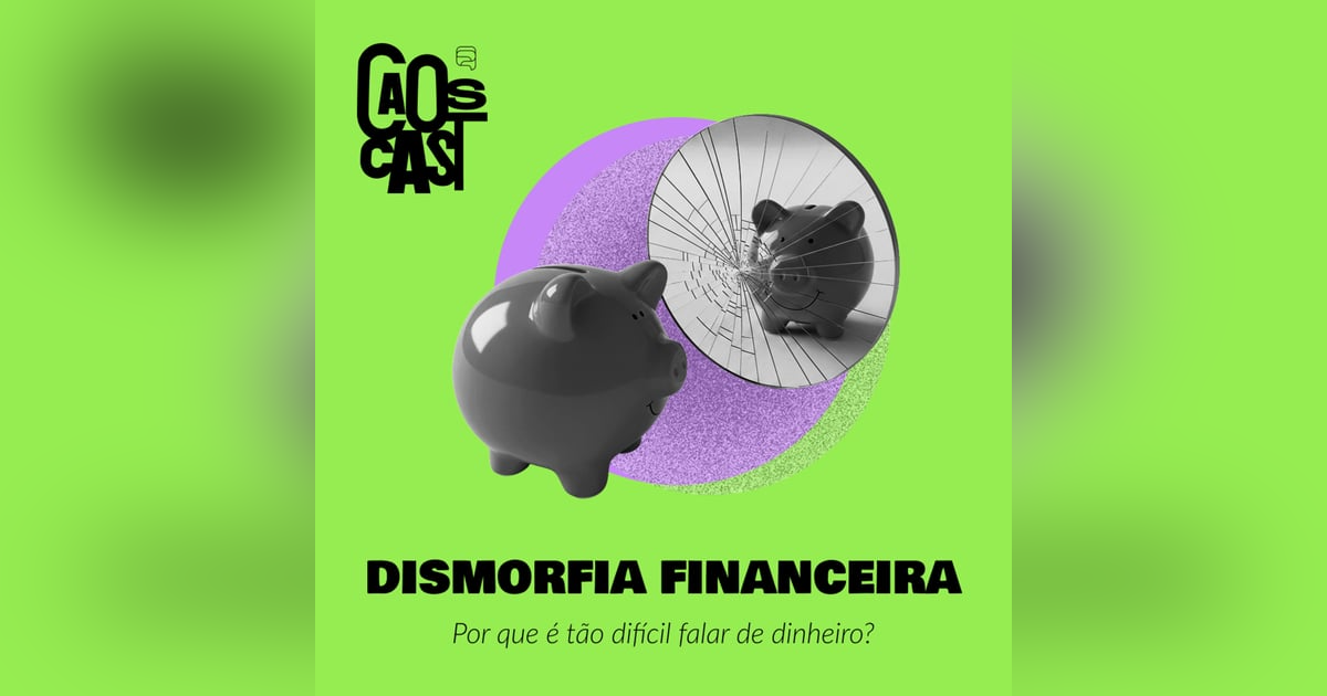 Dismorfia Financeira Dismorfia Financeira