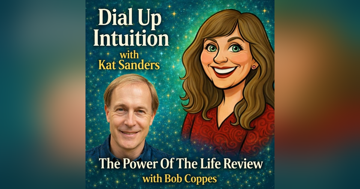 The Power Of The Life Review with Bob Coppes The Power Of The Life Review with Bob Coppes