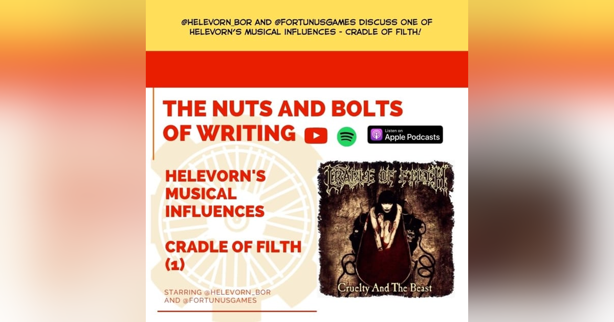 EP 61: Cradle of Filth (1) with Helevorn EP 61: Cradle of Filth (1) with Helevorn