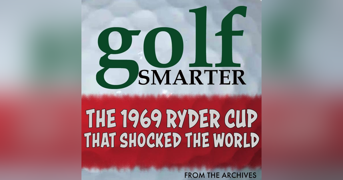 The 1969 Ryder Cup that Shocked the World with author Neil Sagebiel The 1969 Ryder Cup that Shocked the World with author Neil Sagebiel