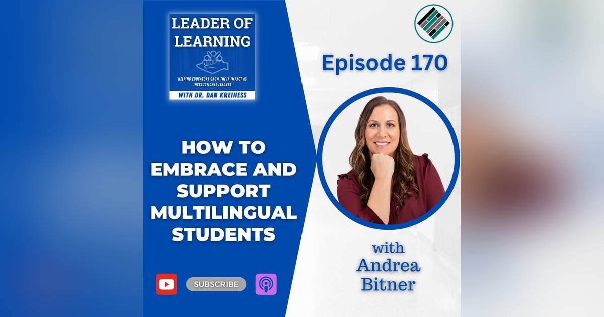 How to Embrace and Support Multilingual Students with Andrea Bitner How to Embrace and Support Multilingual Students with Andrea Bitner