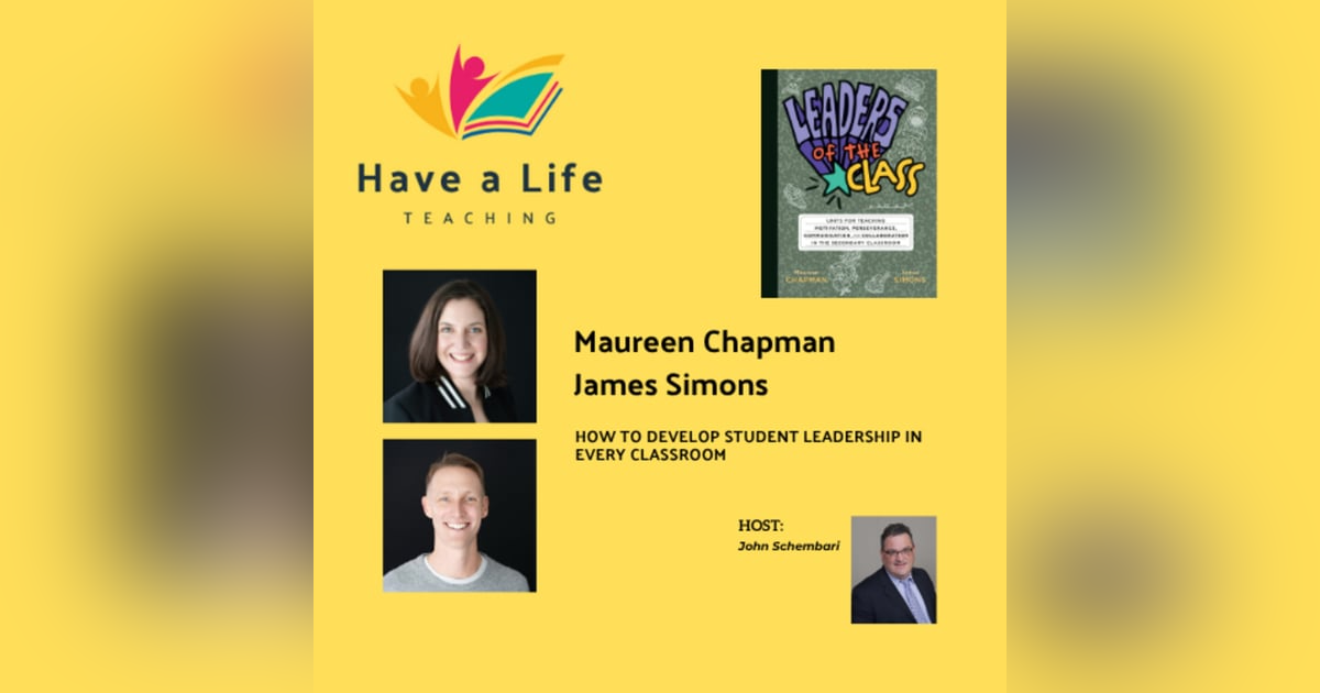 How to Develop Student Leadership in Every Classroom (Maureen Chapman and James Simons) How to Develop Student Leadership in Every Classroom (Maureen Chapman and James Simons)