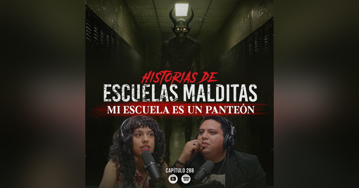 Mi Escuela Era un Panteón: Historias Reales de Escuelas Malditas Mi Escuela Era un Panteón: Historias Reales de Escuelas Malditas