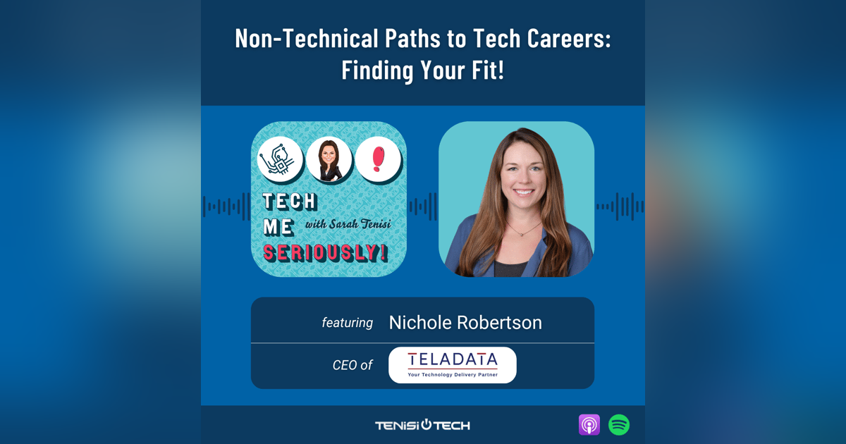 Nichole Robertson: Non-Technical Paths to Tech Careers – Finding Your Fit! Nichole Robertson: Non-Technical Paths to Tech Careers – Finding Your Fit!