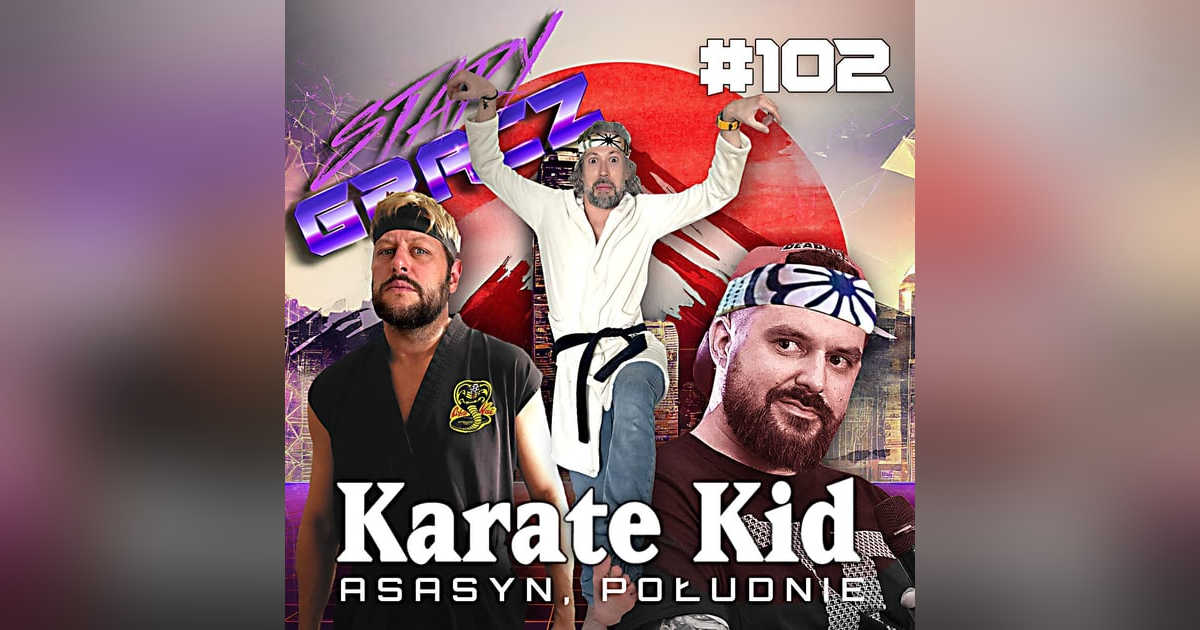 #102 Asasyn, Południe, Karate Kid #102 Asasyn, Południe, Karate Kid