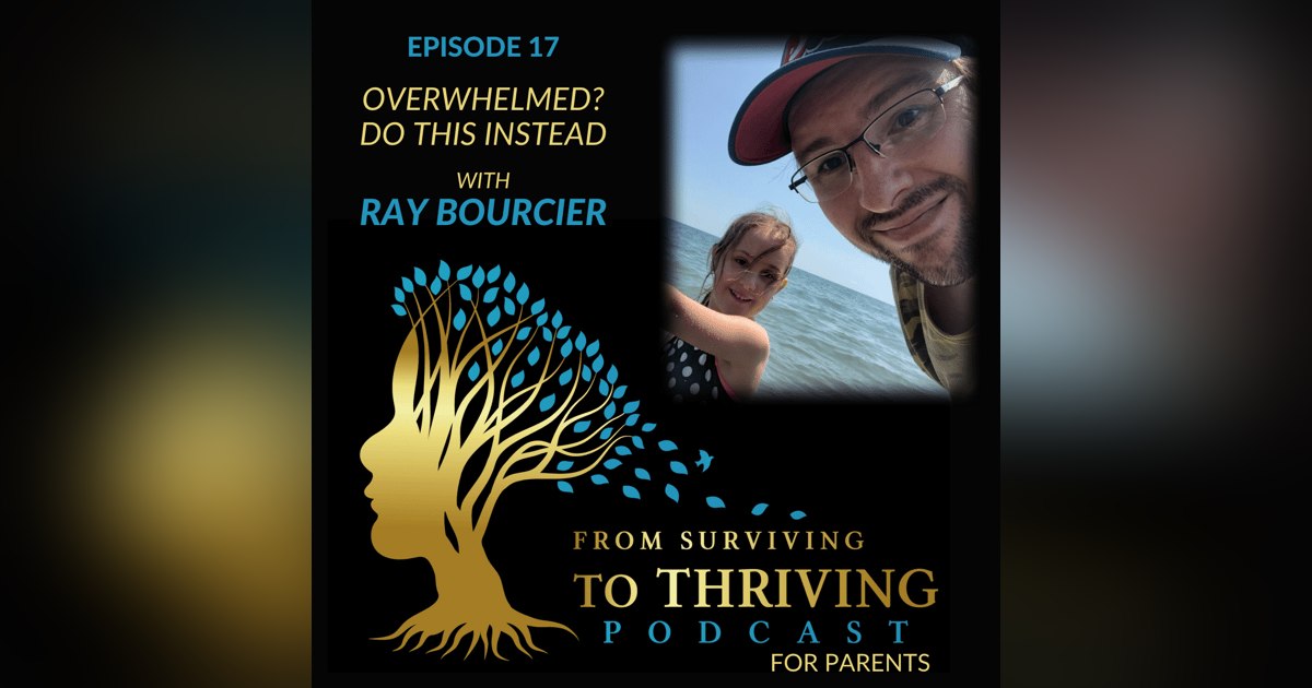 Overwhelmed? Do This Instead | FSTT017 Overwhelmed? Do This Instead | FSTT017