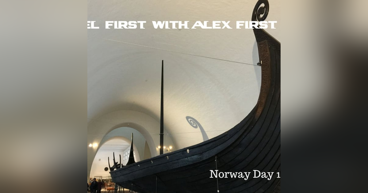 46: Oslo, Norway - Day 1 46: Oslo, Norway - Day 1