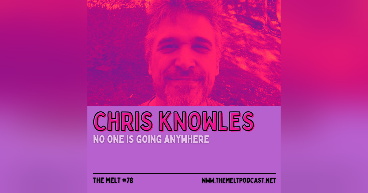 Chris Knowles | No One Is Going Anywhere Chris Knowles | No One Is Going Anywhere