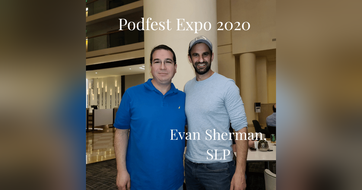 My Pecha Kucha Presentation and Continuing the Conversation With Evan Sherman, SLP My Pecha Kucha Presentation and Continuing the Conversation With Evan Sherman, SLP