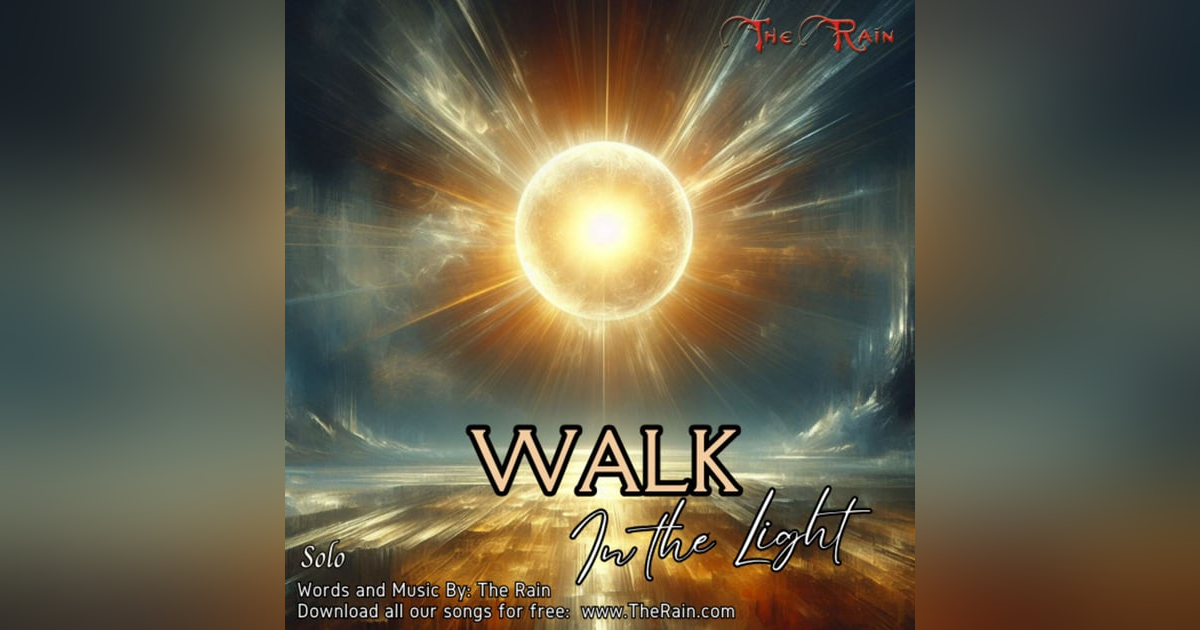 Walk In The Light - Solo Walk In The Light - Solo