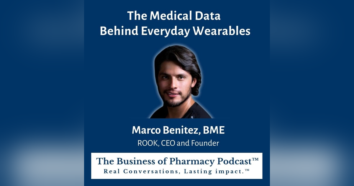 The Medical Data Behind Everyday Wearables | Marco Benitez, BME ROOK, CEO and Founder The Medical Data Behind Everyday Wearables | Marco Benitez, BME ROOK, CEO and Founder