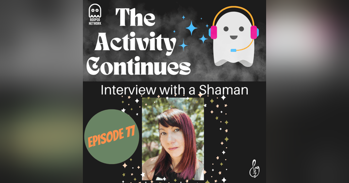 image for Episode 77: Interview with a Shaman