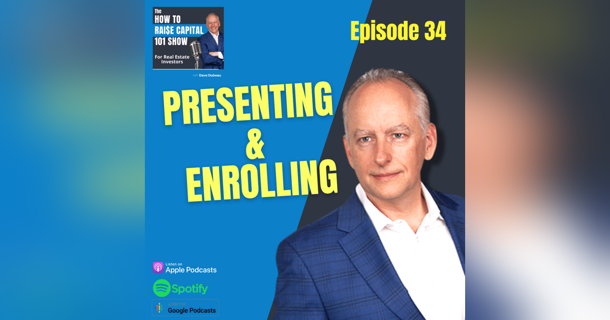 34. Investor Meetings - Presenting and Enrolling 34. Investor Meetings - Presenting and Enrolling