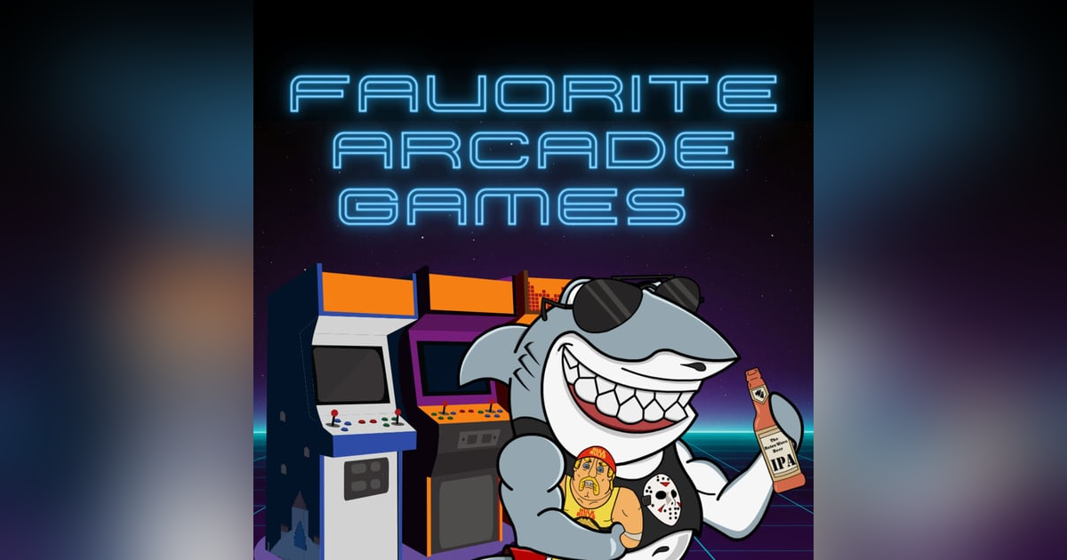 Favorite Arcade Games Favorite Arcade Games