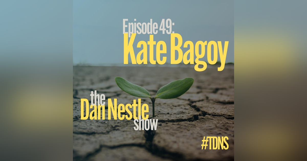 049: Kate Bagoy: Life By Design, Not By Default 049: Kate Bagoy: Life By Design, Not By Default