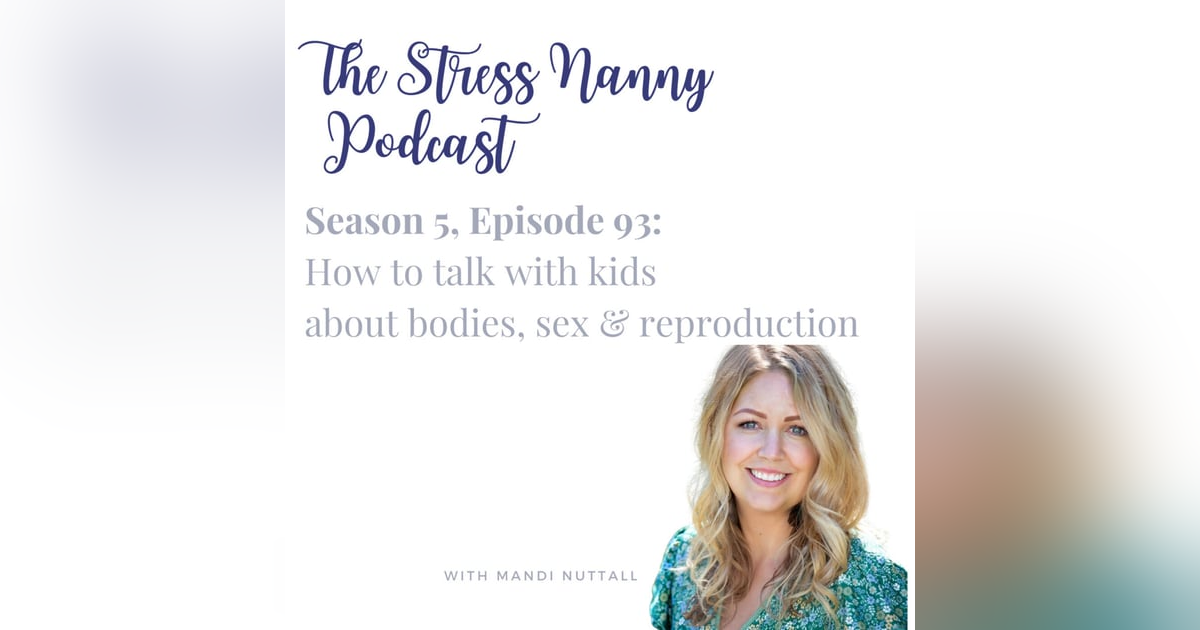 How To Talk With Kids About Bodies, Sex & Reproduction How To Talk With Kids About Bodies, Sex & Reproduction