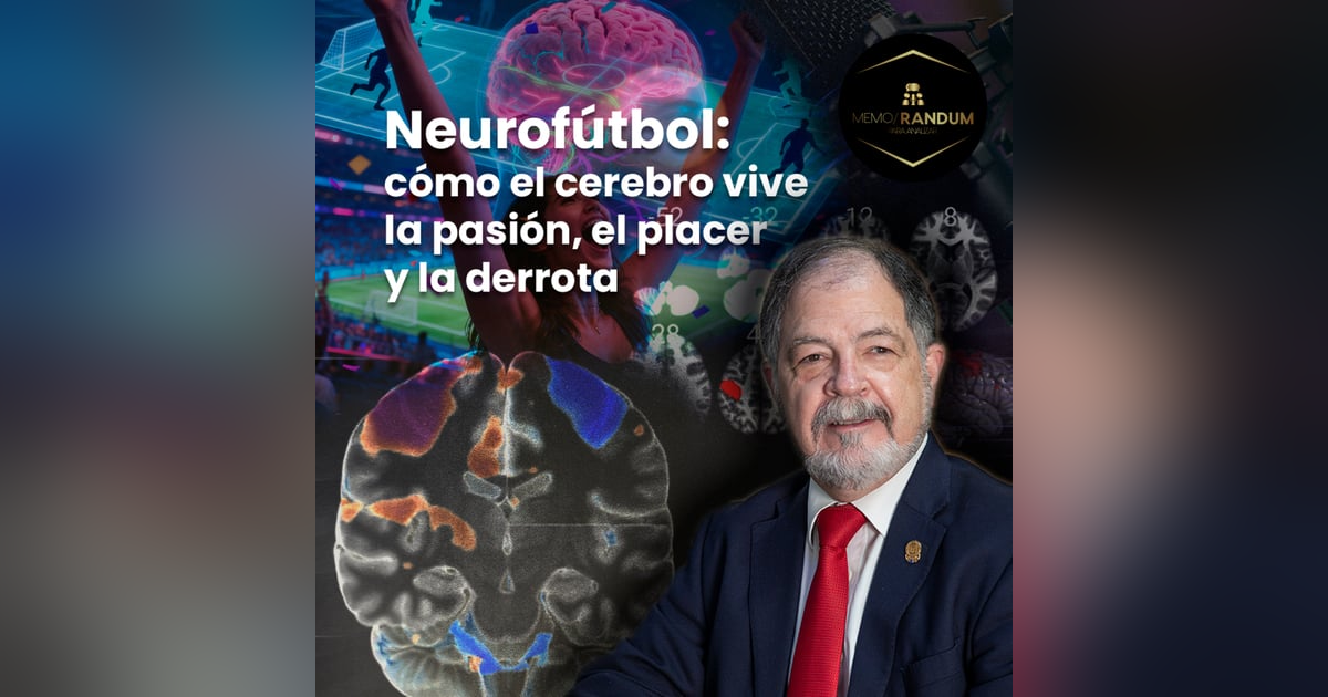 Neurofútbol: cómo el cerebro vive la pasión, el placer y la derrota. Neurofútbol: cómo el cerebro vive la pasión, el placer y la derrota.