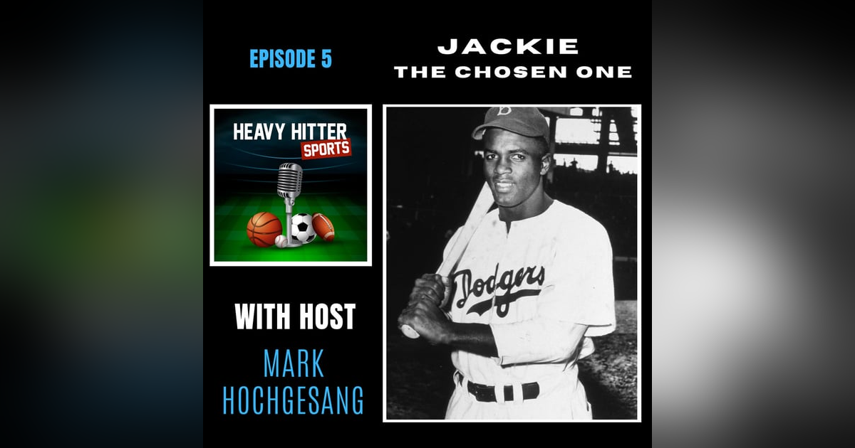 Jackie Robinson: The Chosen One Jackie Robinson: The Chosen One