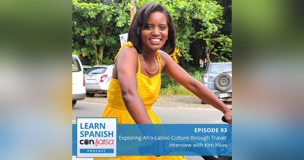 Exploring Afro-Latino Culture through Travel Pt. I (Interview with Kim Haas) ♫ 93 Exploring Afro-Latino Culture through Travel Pt. I (Interview with Kim Haas) ♫ 93
