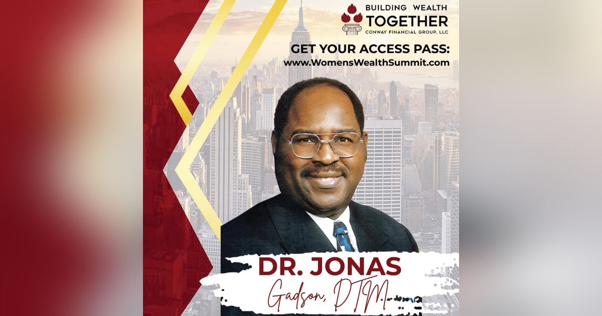 Episode 293: Dr Jonas Gadson, DTM - Dare To Dream and Then Do It Episode 293: Dr Jonas Gadson, DTM - Dare To Dream and Then Do It