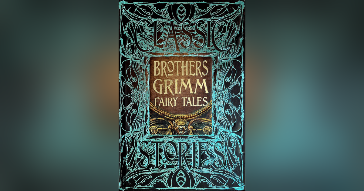 377 The Brothers Grimm | Jeremy Tiang Sneak Preview 377 The Brothers Grimm | Jeremy Tiang Sneak Preview