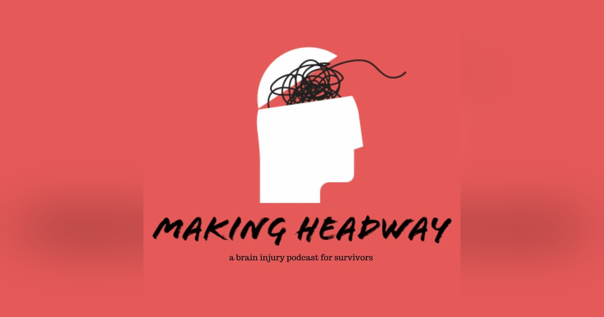 Episode 79 - Making Headway Podcast (Mariah Morgan & Eryn Martin) Episode 79 - Making Headway Podcast (Mariah Morgan & Eryn Martin)