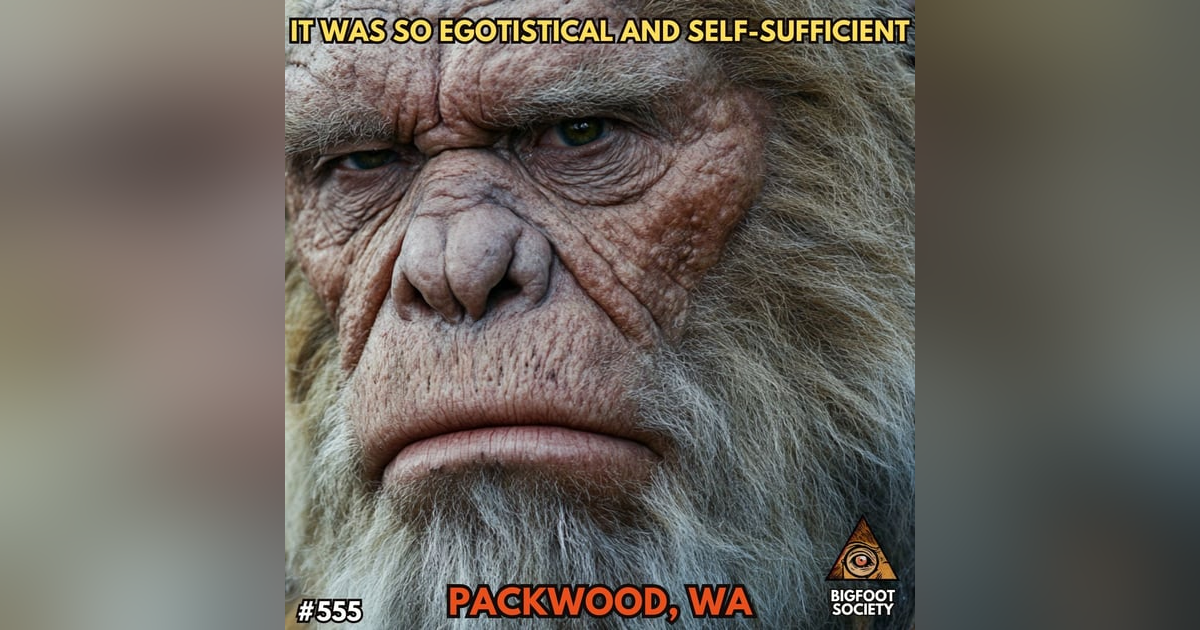 The Self-Sufficiency of Sasquatch in Packwood, Washington The Self-Sufficiency of Sasquatch in Packwood, Washington