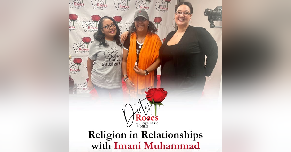 Religion in Relationships, Imani Muhammad Religion in Relationships, Imani Muhammad
