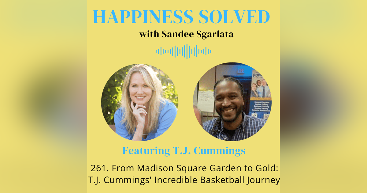 261. From Madison Square Garden to Gold: T.J. Cummings' Incredible Basketball Journey 261. From Madison Square Garden to Gold: T.J. Cummings' Incredible Basketball Journey