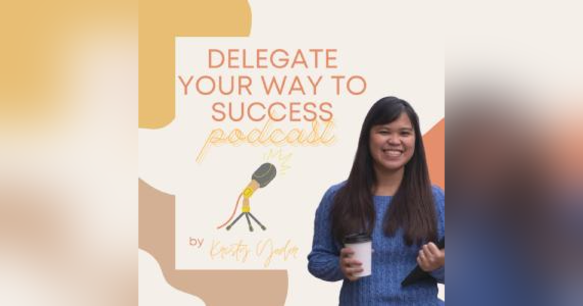 Delegate Your Way to Success Delegate Your Way to Success