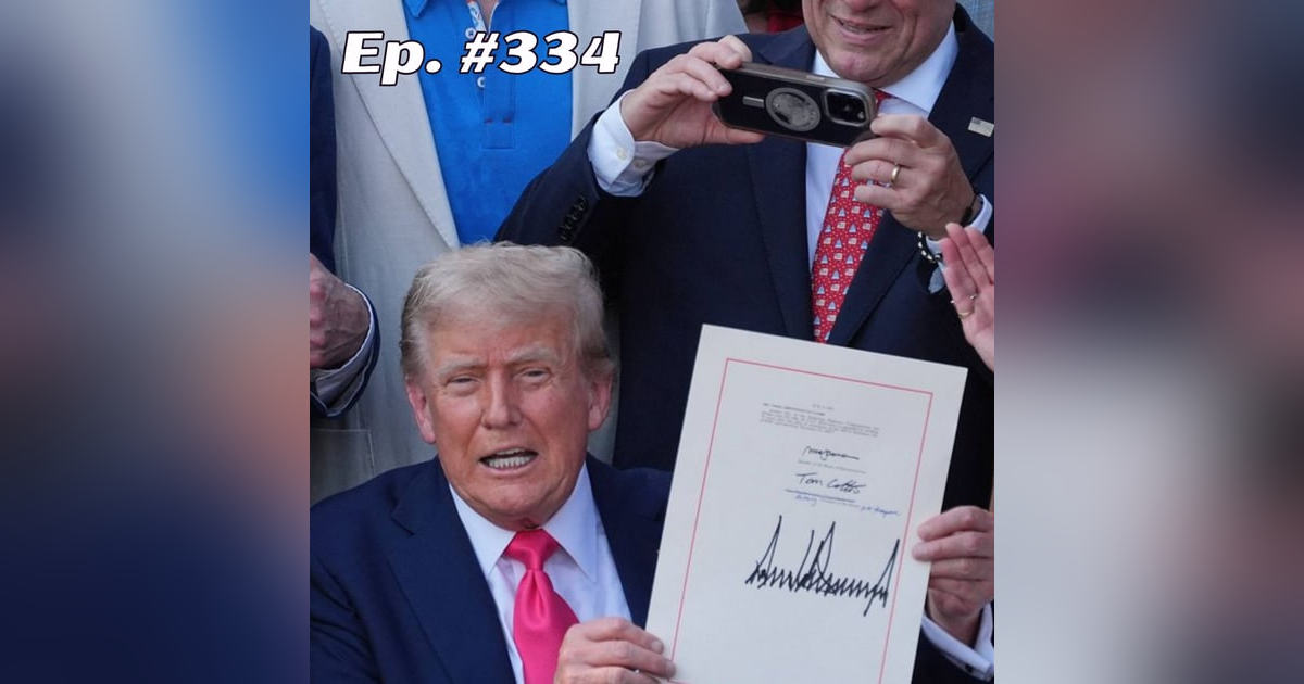 #334 - Benefit Under Trump's New Bill #334 - Benefit Under Trump's New Bill