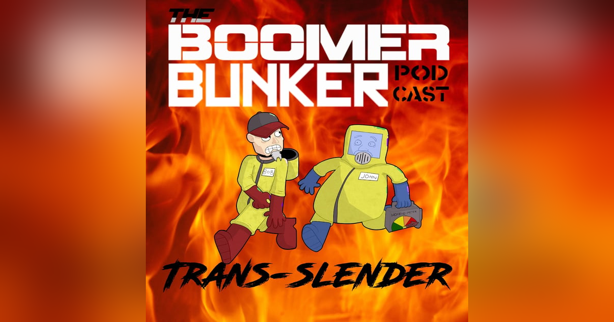 Trans-slender | Episode 026 Trans-slender | Episode 026