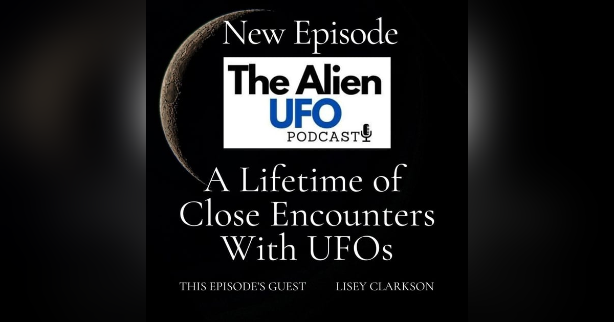 A Lifetime of Close Encounters With UFOs A Lifetime of Close Encounters With UFOs