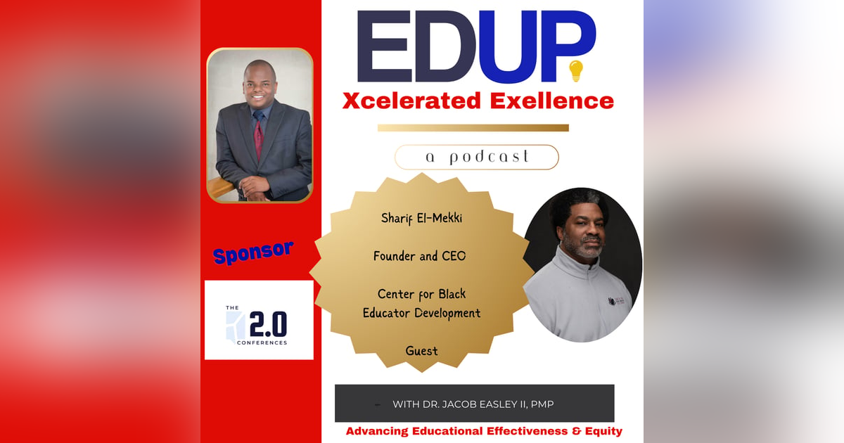 Sharif El-Mekki—Rebuilding the Black Teacher Pipeline Sharif El-Mekki—Rebuilding the Black Teacher Pipeline
