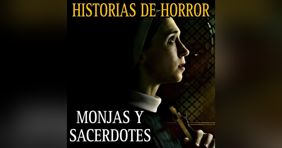 BRUJERIA PARA UN SACERDOTE / MARATON DE RELATOS MONJAS, SACERDOTES E IGLESIAS / L.C.E. BRUJERIA PARA UN SACERDOTE / MARATON DE RELATOS MONJAS, SACERDOTES E IGLESIAS / L.C.E.