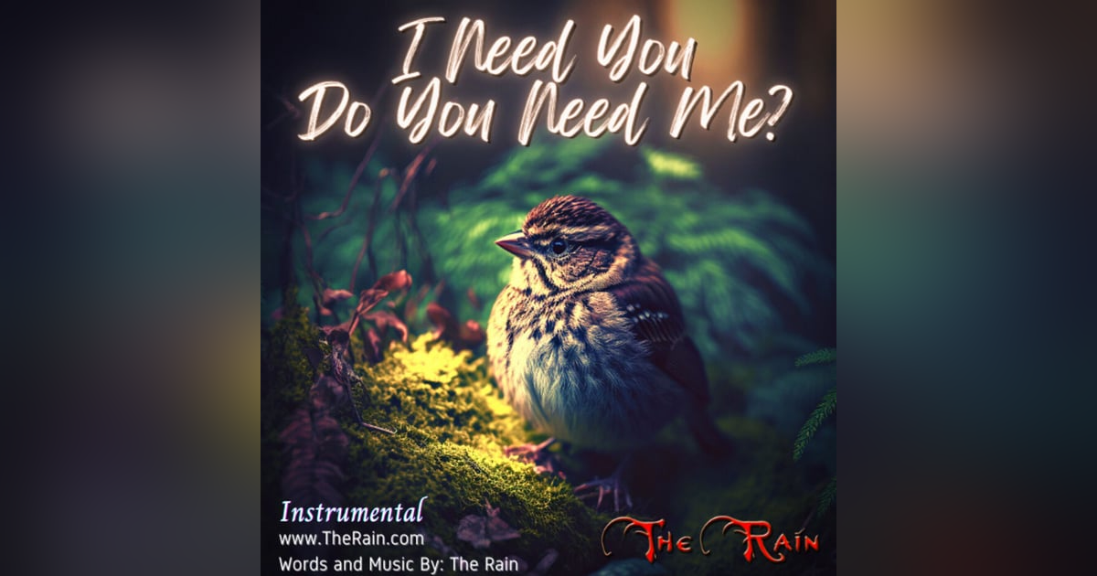 I Need You Do You Need Me - Instrumental I Need You Do You Need Me - Instrumental