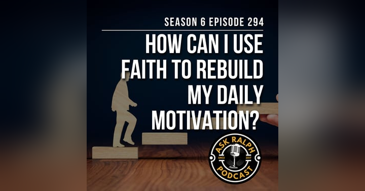 image for How Can Faith Help Rebuild Daily Motivation in Your Life?