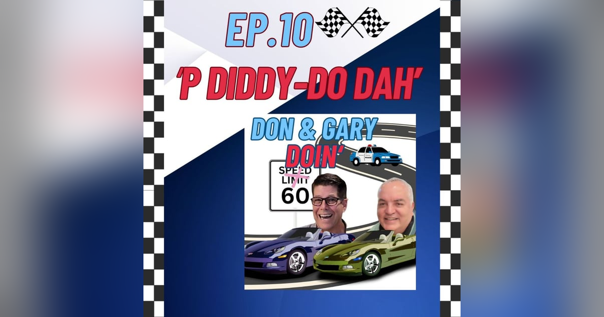 Ep. 10 'P Diddy-Do Dah' Ep. 10 'P Diddy-Do Dah'