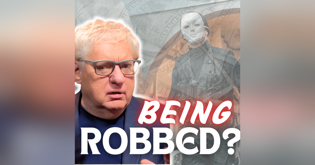 Have You Been Robbed? | #83 Have You Been Robbed? | #83