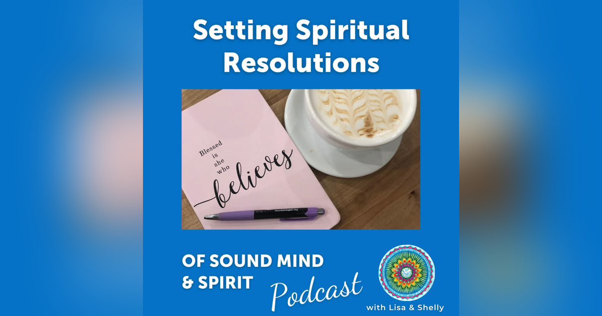 034. Setting Spiritual Resolutions 034. Setting Spiritual Resolutions