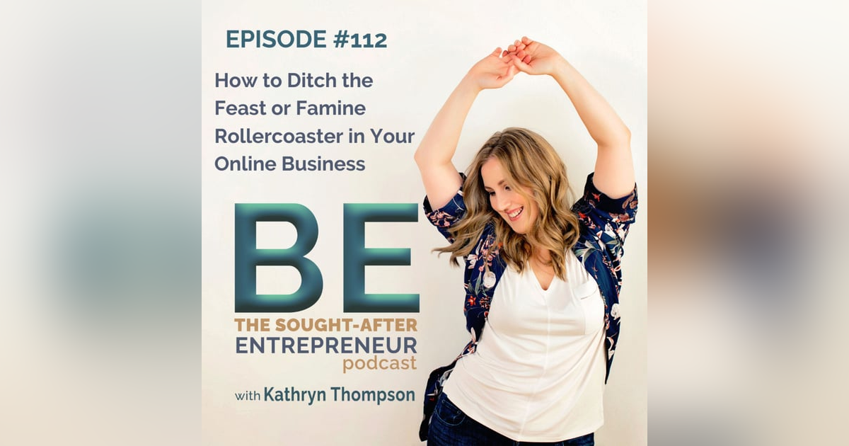 How to Ditch the Feast or Famine Rollercoaster in Your Online Business How to Ditch the Feast or Famine Rollercoaster in Your Online Business