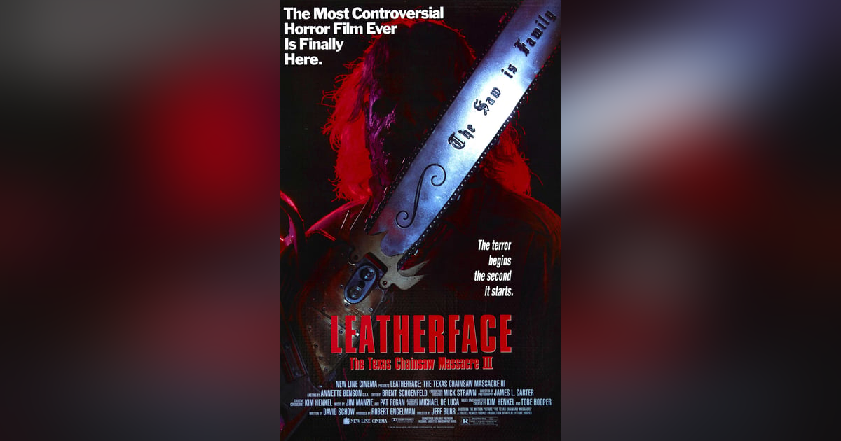 LEATHERFACE: THE TEXAS CHAINSAW MASSACRE 3 LEATHERFACE: THE TEXAS CHAINSAW MASSACRE 3