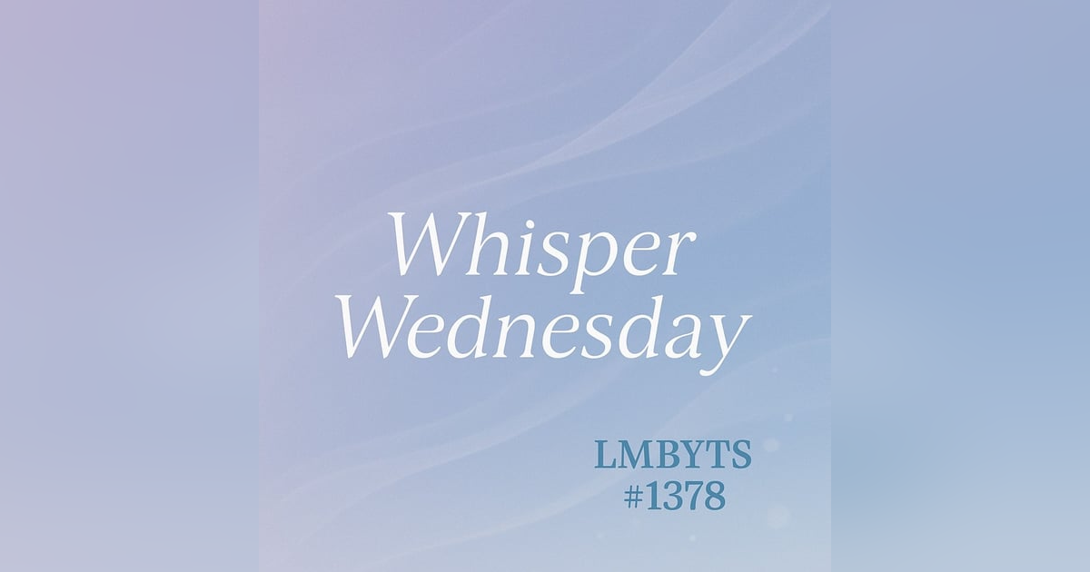 (music) (10 hours) Whisper Wednesday | LMBYTS #1378 | Jason Newland | 18th June 2025 (music) (10 hours) Whisper Wednesday | LMBYTS #1378 | Jason Newland | 18th June 2025