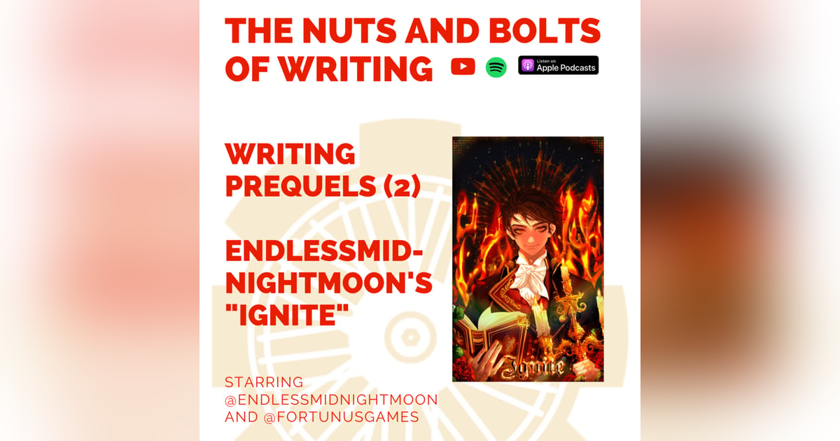 EP 154: Writing Prequels (2): Endlessmidnightmoon's EP 154: Writing Prequels (2): Endlessmidnightmoon's